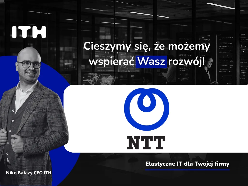 NTT Poland nowym klientem ITH – szybki Internet dla lidera usług komunikacyjnych
