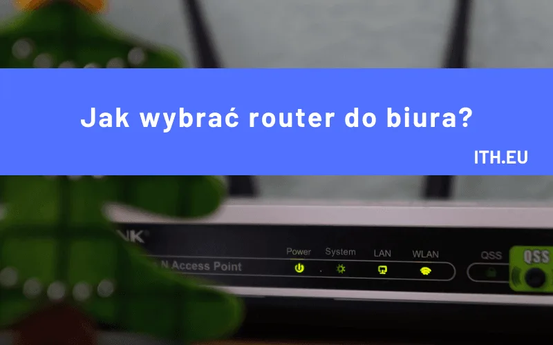 Wie wähle ich einen Router für mein Büro aus?
